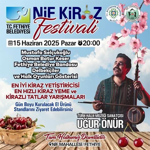 Fethiye’de Kiraz Coşkusu: Nif Kiraz Festivali 15 Haziran’da