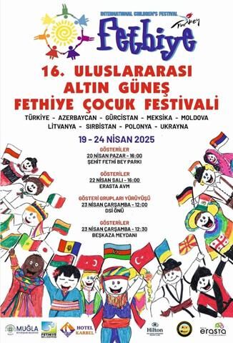 16. Uluslararası Altın Güneş Fethiye Çocuk Festivali Düzenlenecek