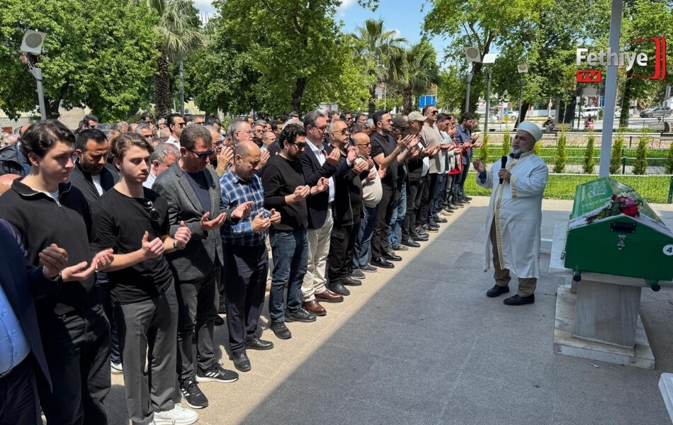 Fethiye'de İmar Müdürü Korhan Şaröz'ün Annesi Son Yolculuğuna Uğurlandı