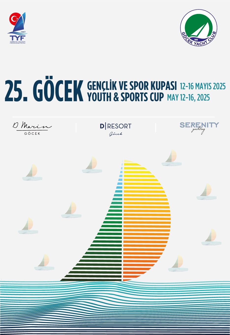 25. Göcek Gençlik ve Spor Kupası Yelken Yarışları Başlıyor