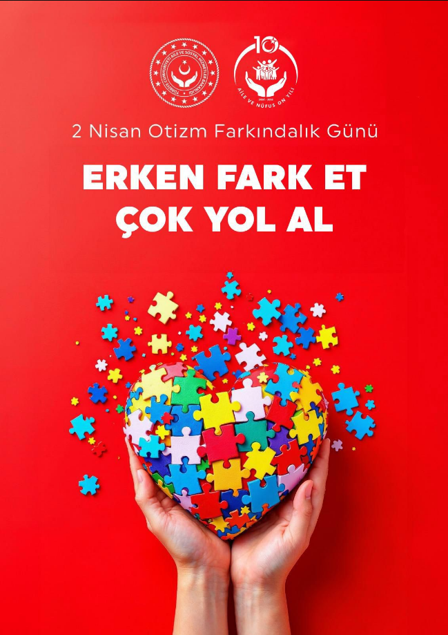 “Otizm Farklılıktır, Sevgi En Büyük Destektir”
