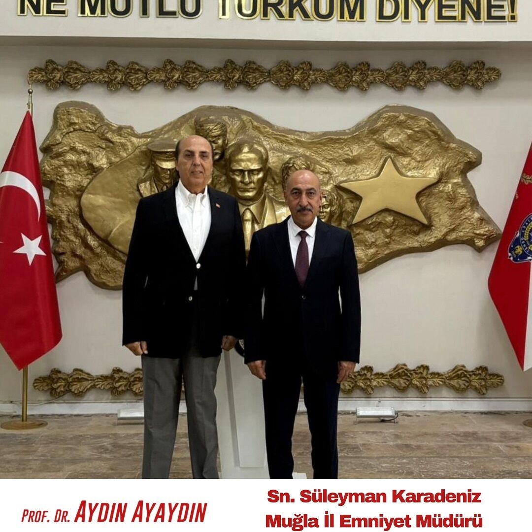 Prof. Dr. Aydın Ayaydın’dan Muğla’da Bir Dizi Ziyaret