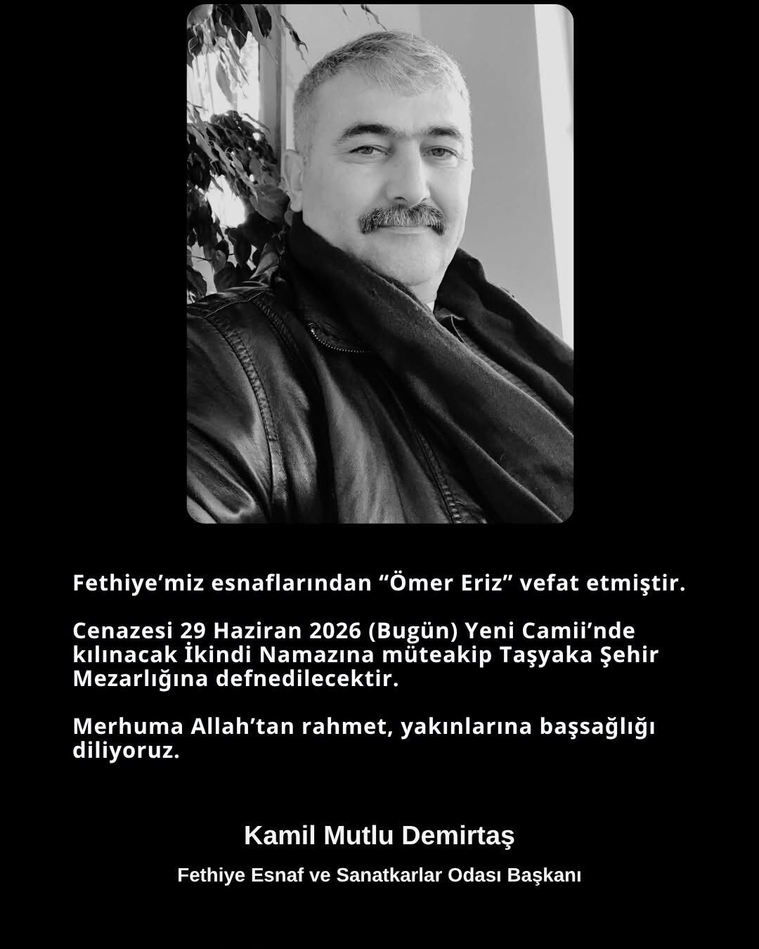 Fethiye'nin Sevilen Esnaflarından Ömer Eriz Son Yolculuğuna Uğurlandı