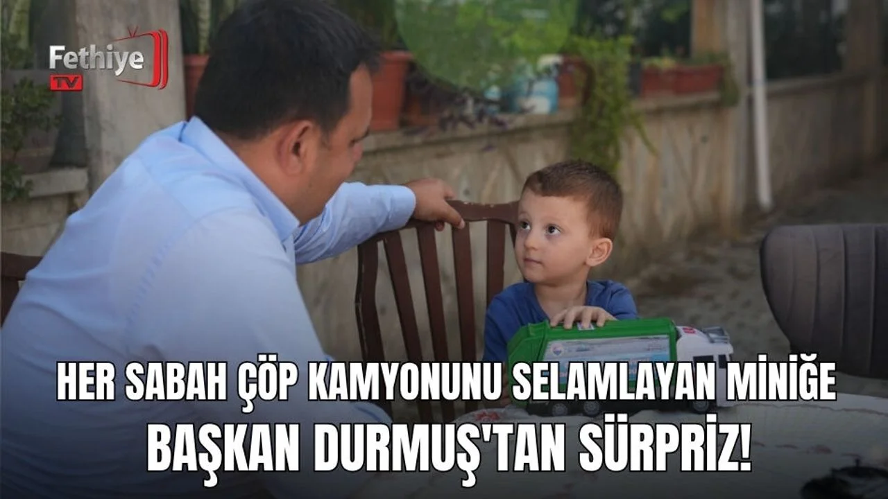 Her Sabah Çöp Kamyonunu Selamlayan Miniğe Başkan Durmuş'tan Sürpriz!