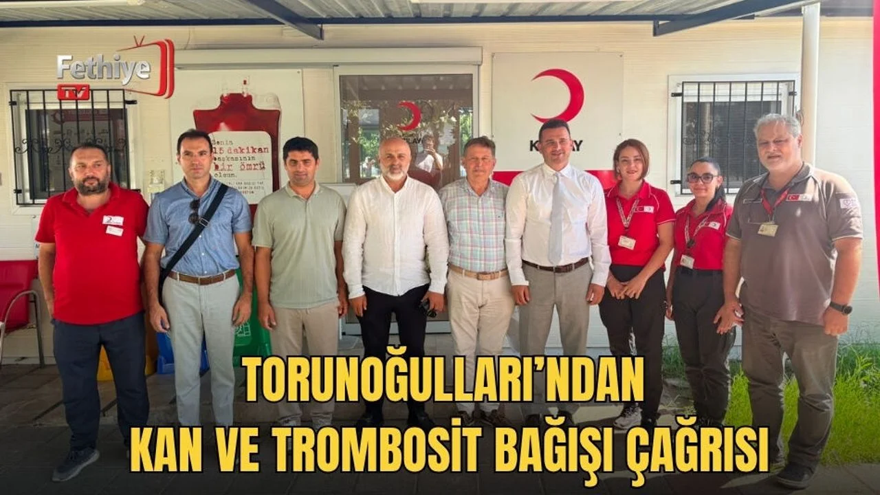 Torunoğulları’ndan Kan ve Trombosit Bağışı Çağrısı