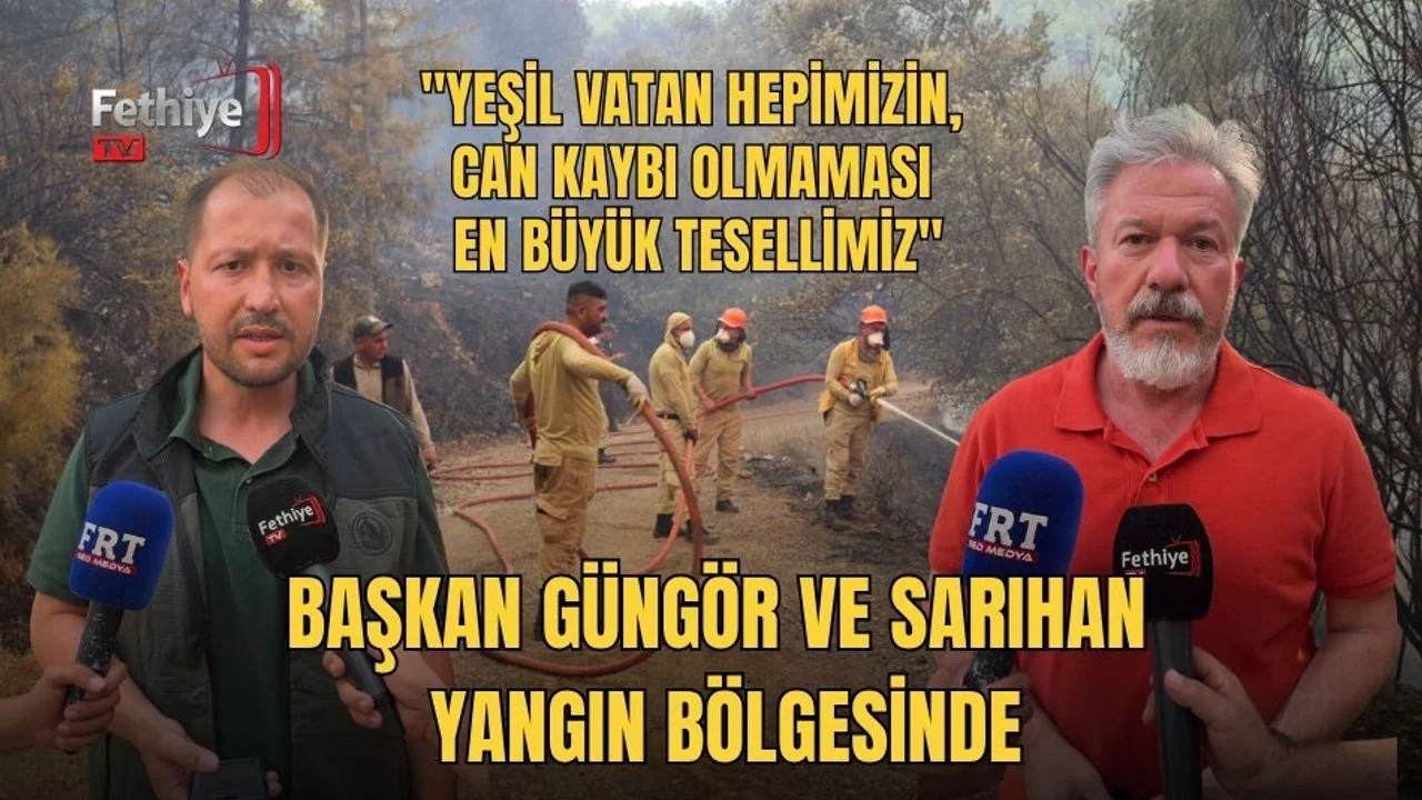 Başkan Güngör ve Sarıhan Yangın Bölgesinde