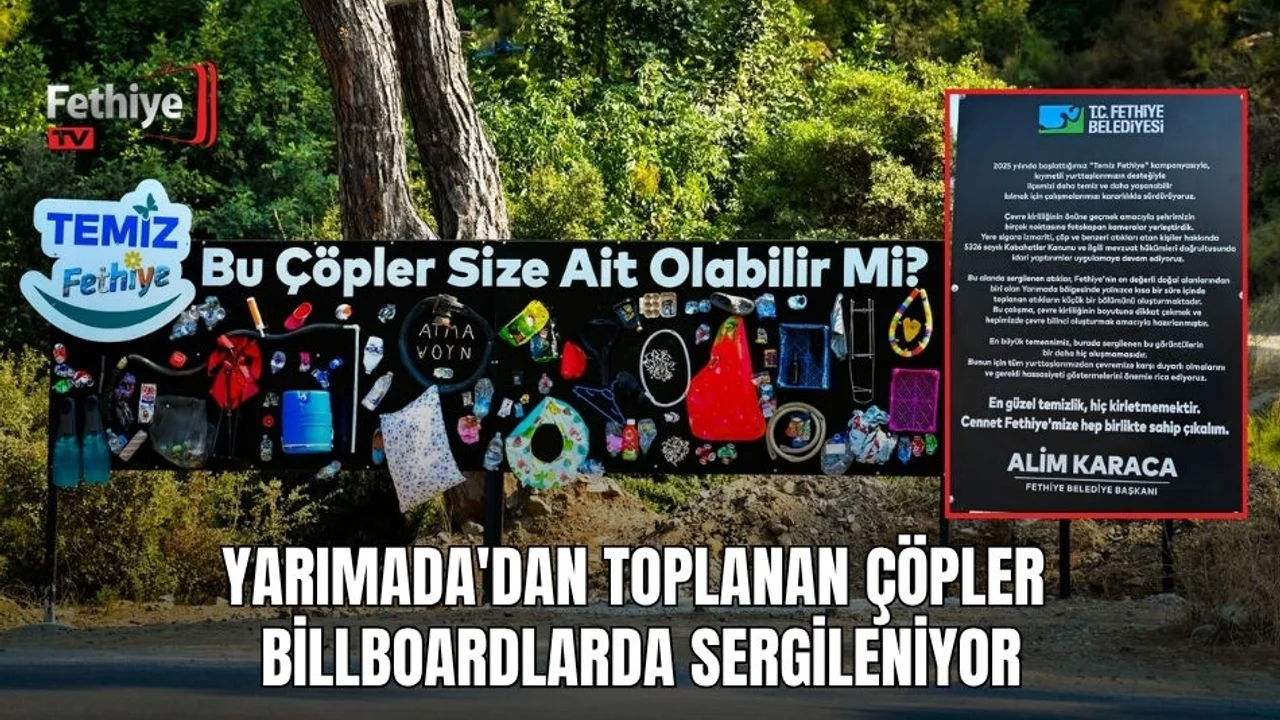 Yarımada'dan Toplanan Çöpler Billboardlarda Sergileniyor