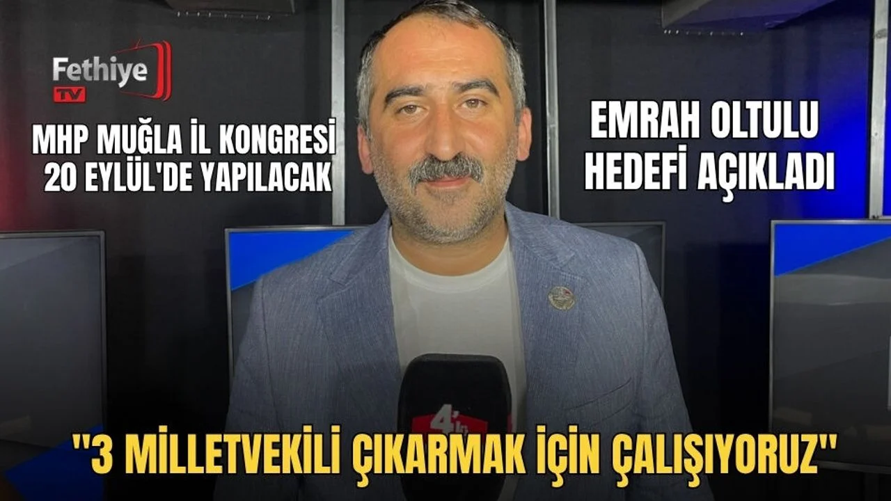 MHP Muğla İl Kongresi 20 Eylül'de Yapılacak