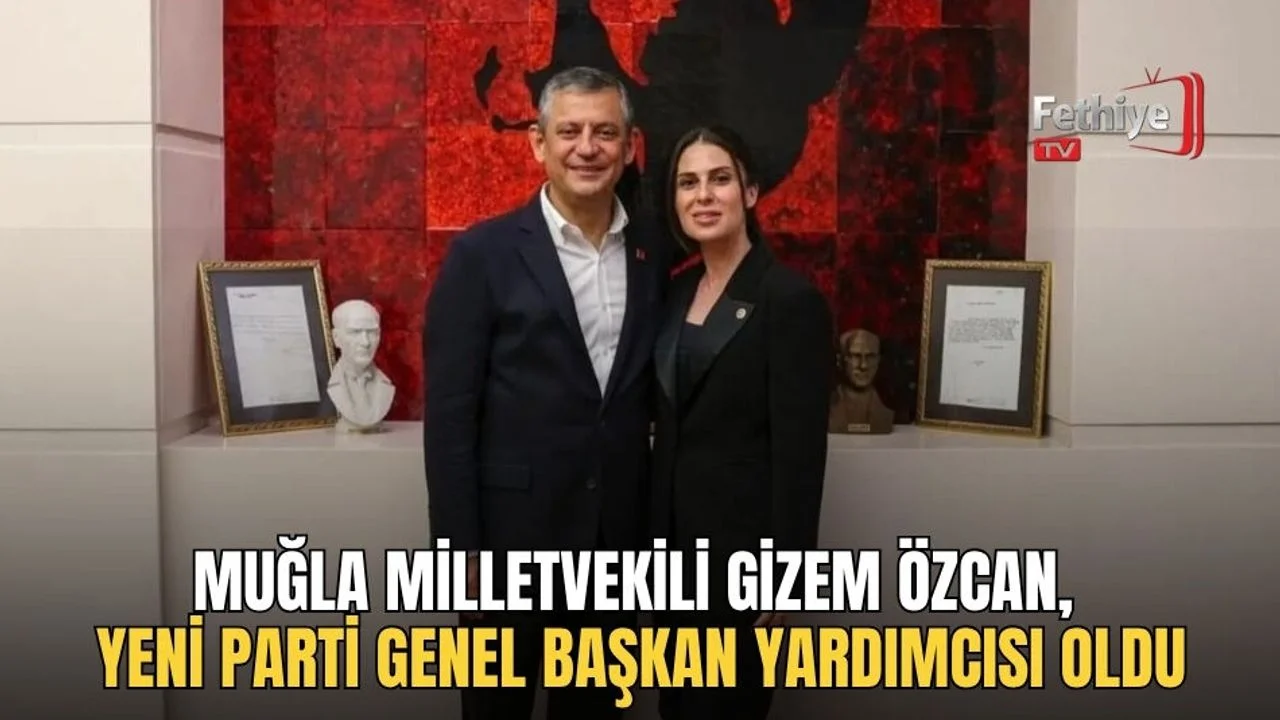 Muğla Milletvekili Gizem Özcan, YENİ Parti Genel Başkan Yardımcısı Oldu