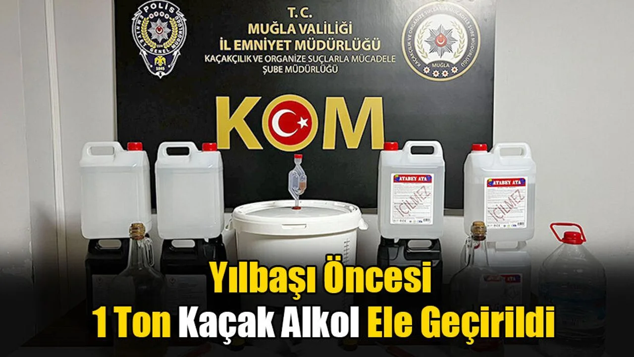 Yılbaşı Öncesi 1 Ton Kaçak Alkol Ele Geçirildi