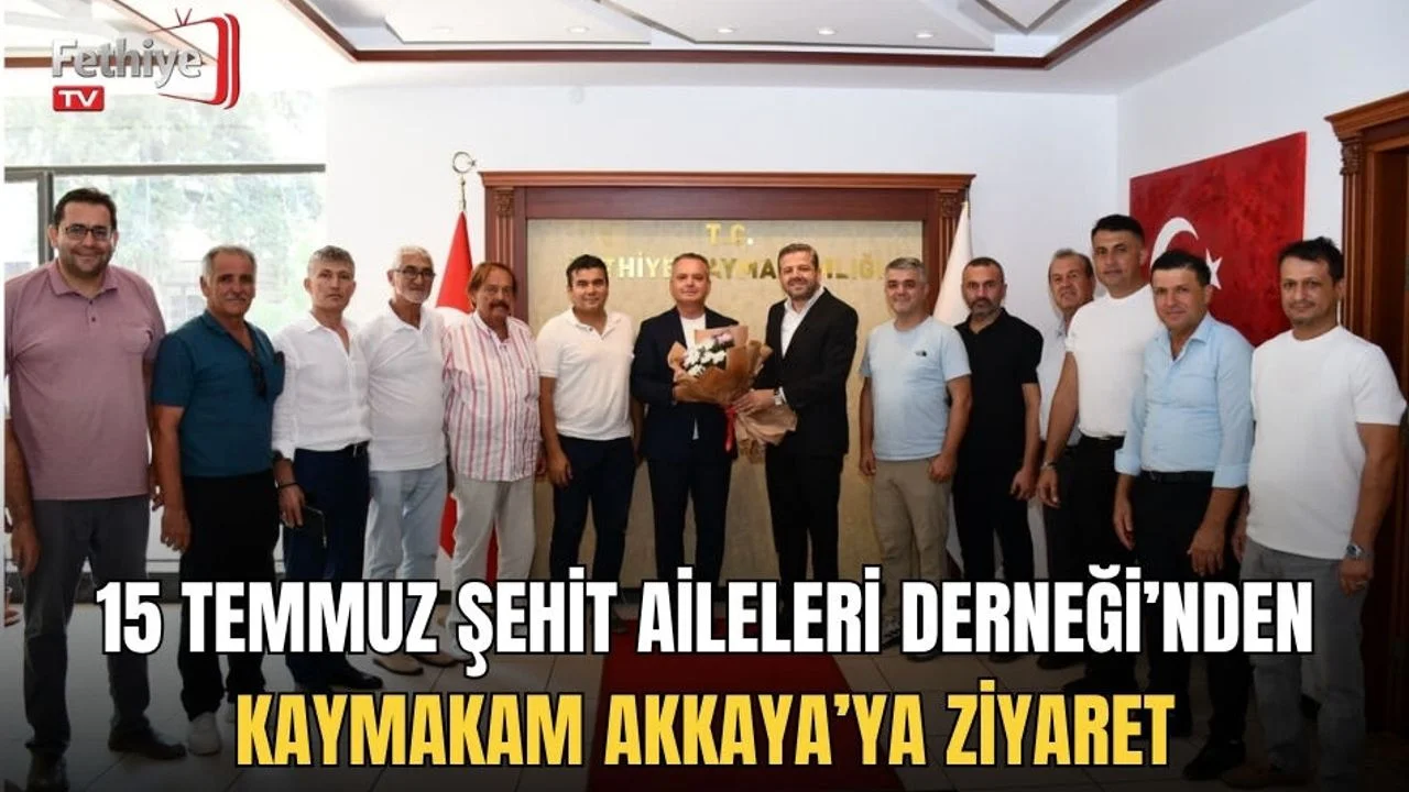 15 Temmuz Şehit Aileleri Derneği’nden Kaymakam Akkaya’ya Ziyaret