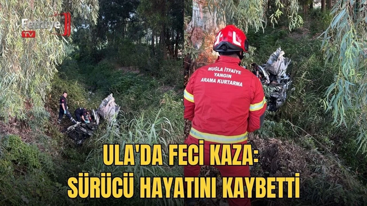 Ula'da Feci Kaza: Sürücü Hayatını Kaybetti