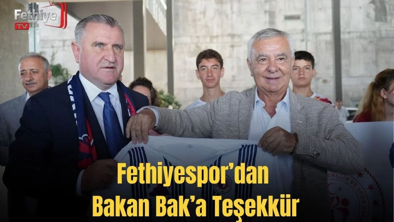 Fethiyespor’dan Bakan Bak’a Teşekkür