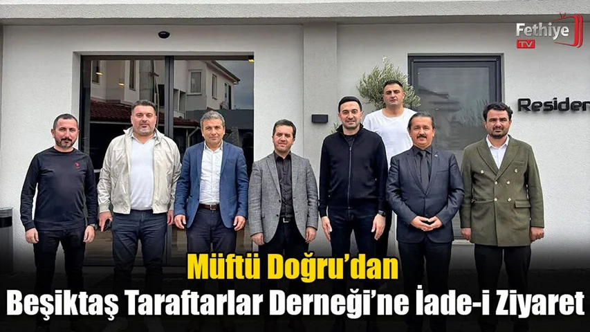 Müftü Doğru’dan Beşiktaş Taraftarlar Derneği’ne İade-i Ziyaret