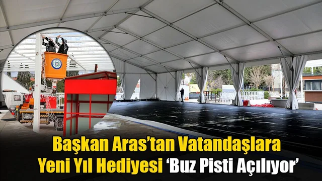 Başkan Aras’tan Vatandaşlara Yeni Yıl Hediyesi