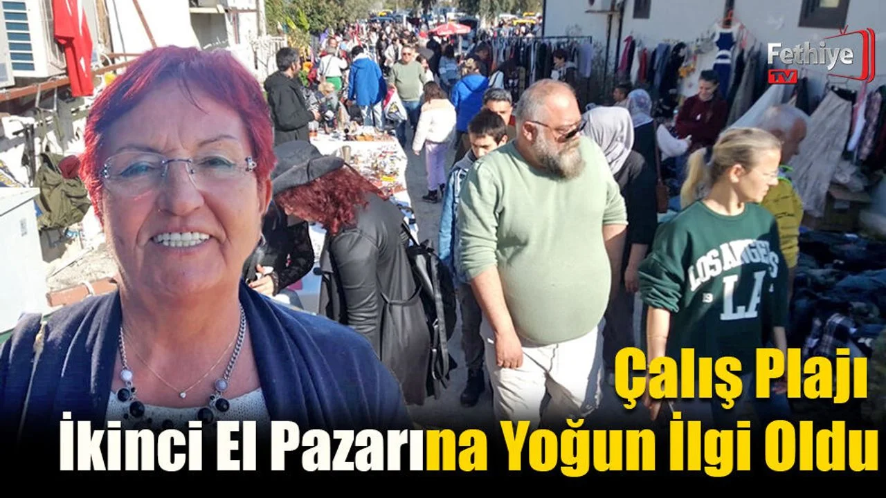 Çalış Plajı İkinci El Pazarına Yoğun İlgi Oldu