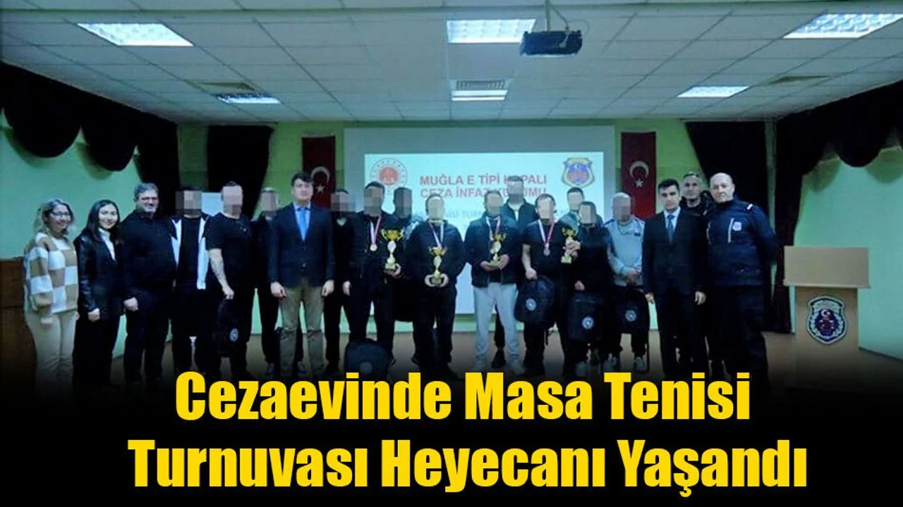 Cezaevinde Masa Tenisi Turnuvası Heyecanı