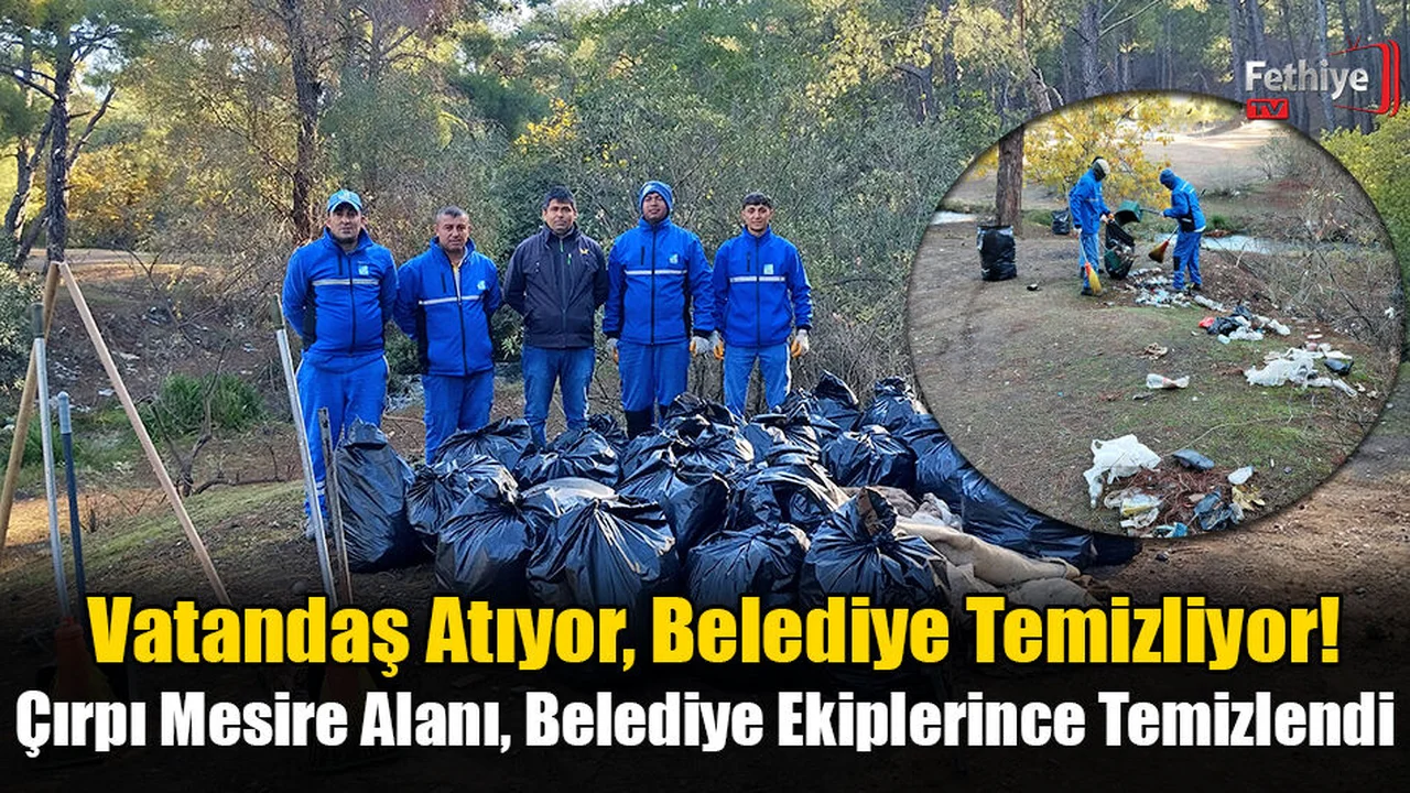 Çırpı Mesire Alanı, Belediye Ekiplerince Temizlendi