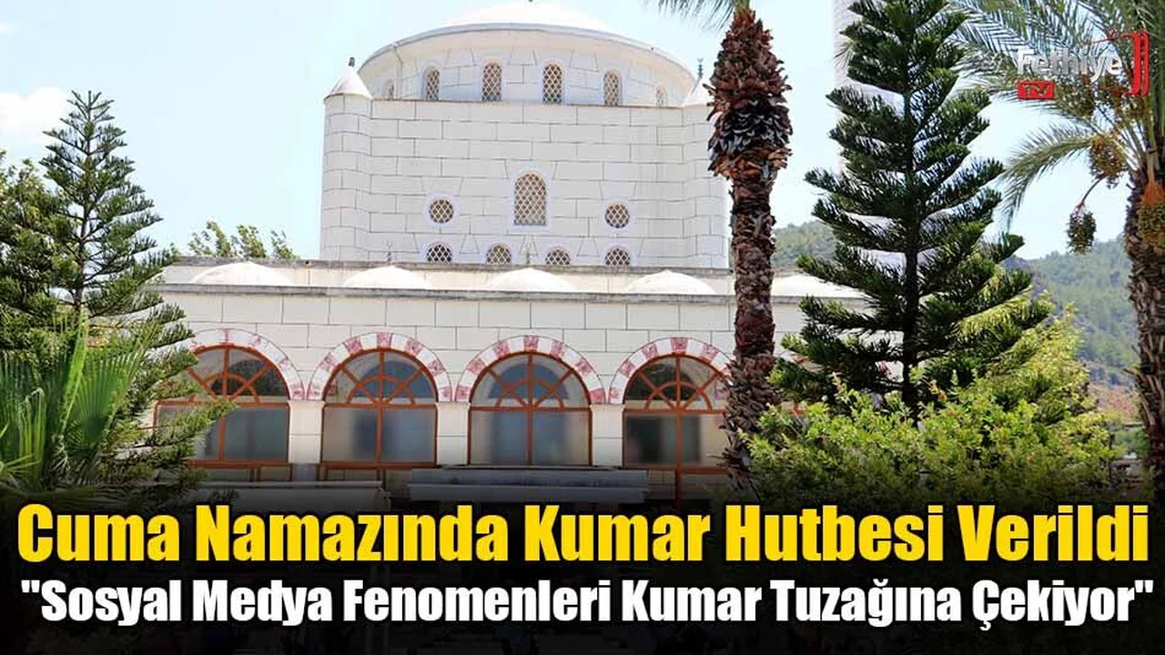 Cuma Namazında Kumar Hutbesi Verildi