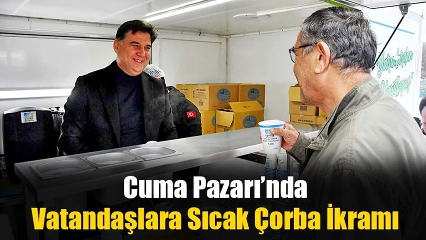Vatandaşlara Sıcak Çorba İkramı Yapıldı