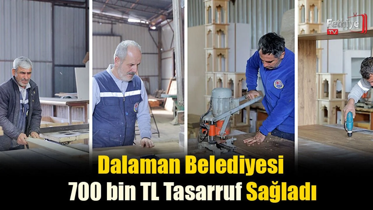 Dalaman Belediyesi 700 bin TL Tasarruf Sağladı