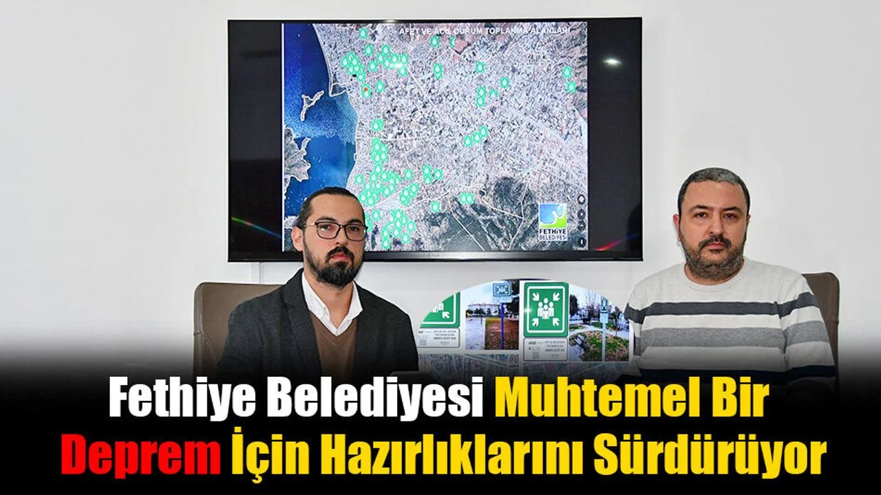 Depreme Dirençli Bir Fethiye İçin Yeni Projeler
