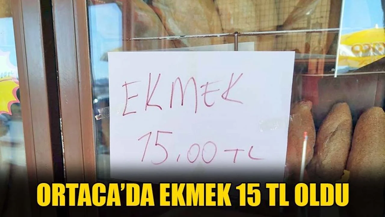 Ortaca’da Ekmek 15 Lira Oldu