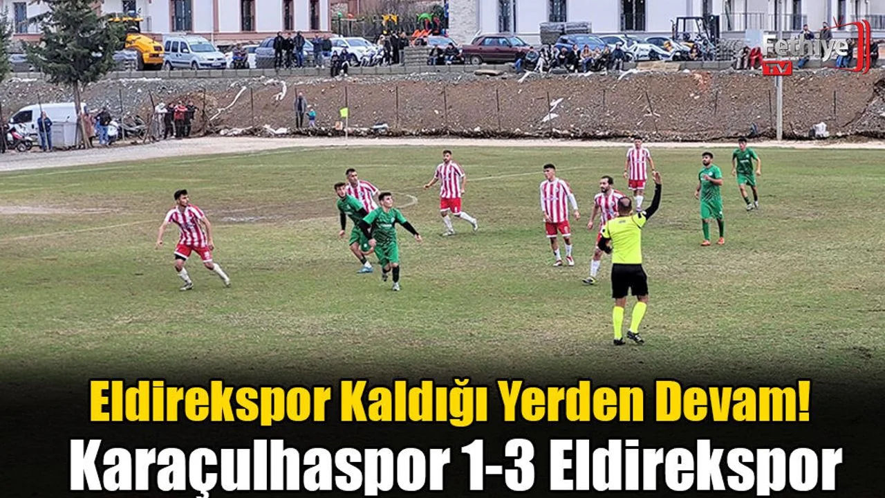 Eldirekspor Kaldığı Yerden Devam! 1-3