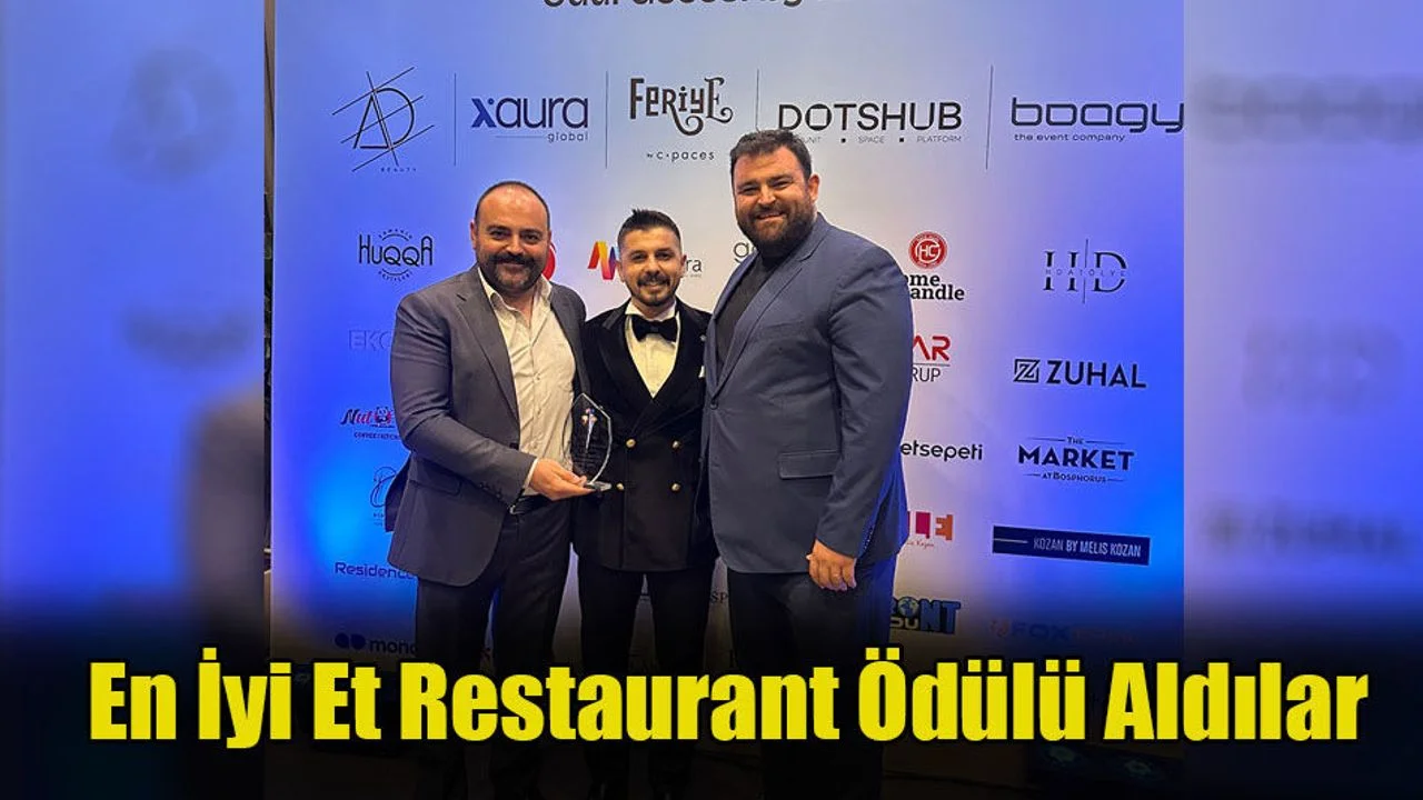 En İyi Et Restaurant Ödülü Aldılar