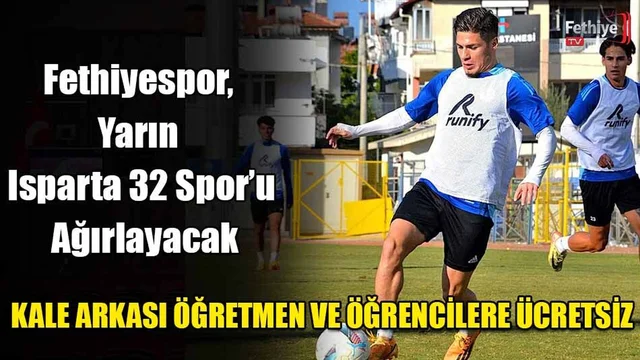 Fethiyespor, Yarın Isparta 32 Spor’u Ağırlayacak