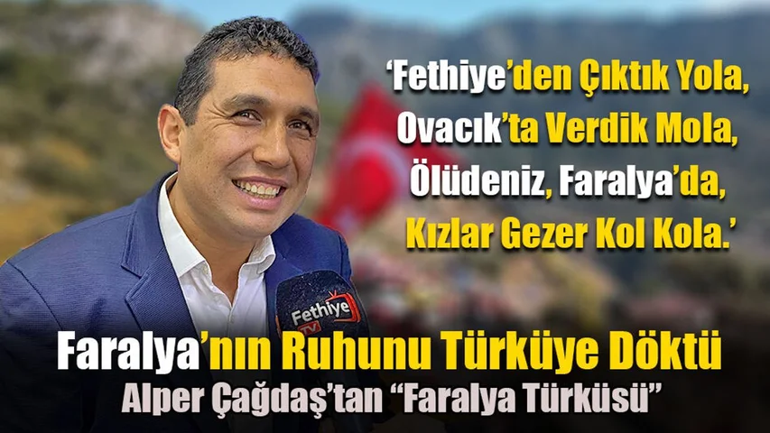 Faralya’nın Ruhunu Türküye Döktü
