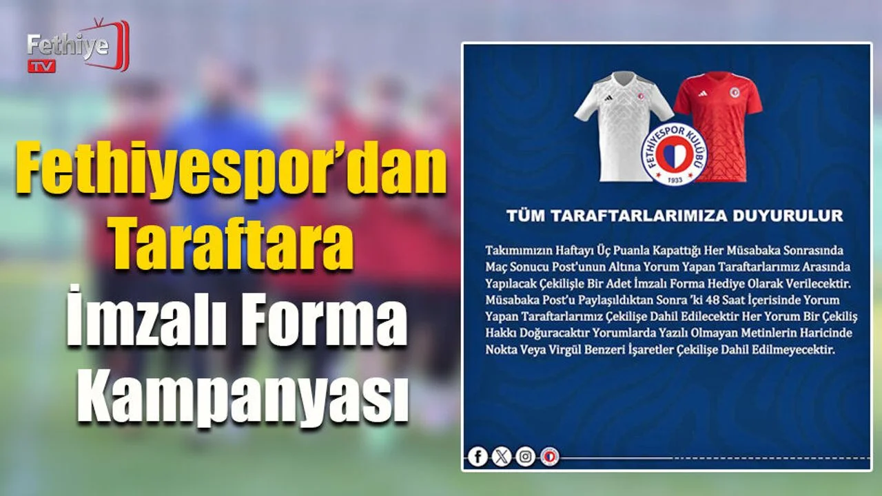Fethiyespor’dan Taraftara İmzalı Forma Kampanyası