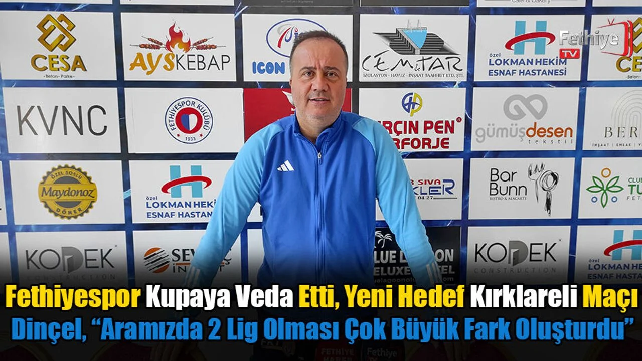 Fethiyespor Kupaya Veda Etti, Yeni Hedef Kırklareli Maçı