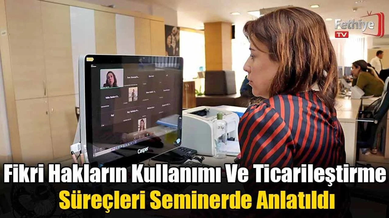 Fikri Hakların Kullanımı Ve Ticarileştirme Süreçleri Seminerde Anlatıldı