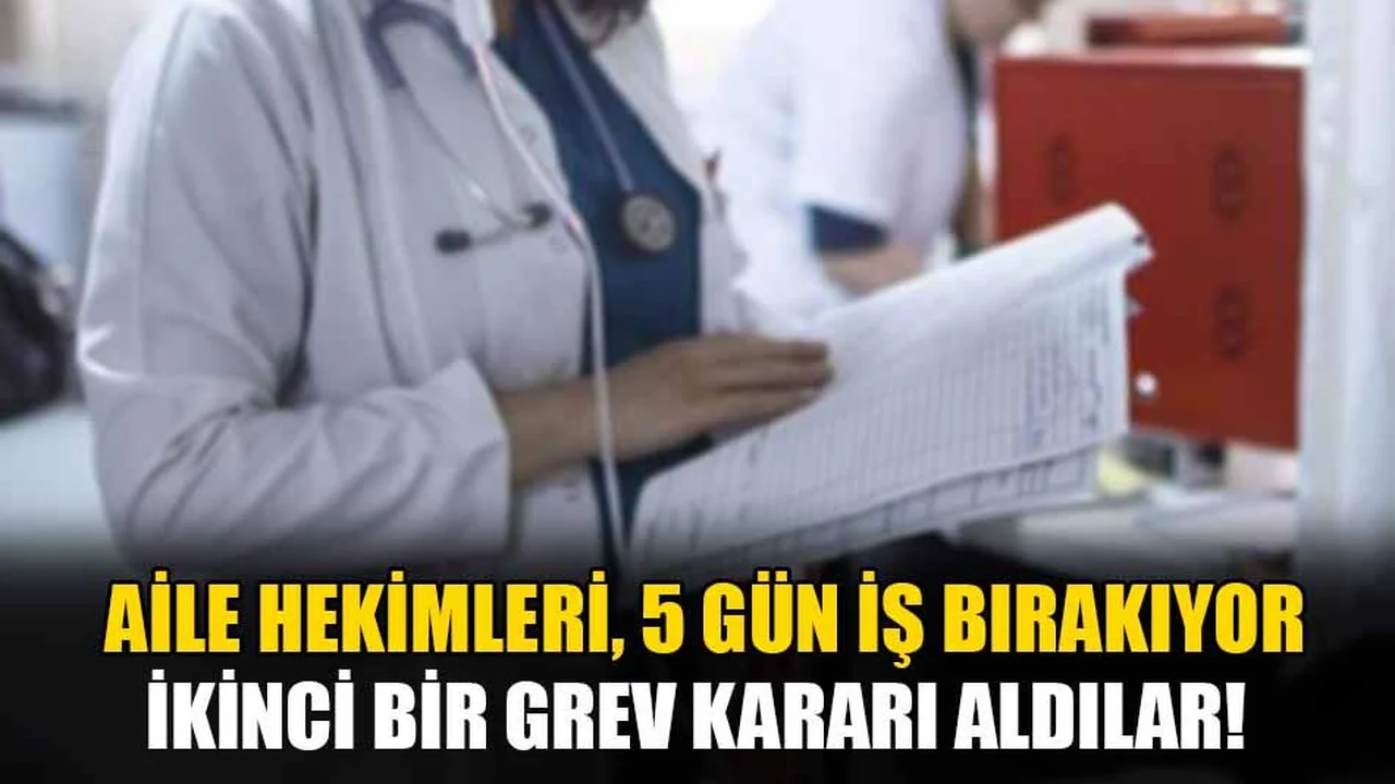 Aile Hekimleri, 5 Günlük Greve Gidiyor!