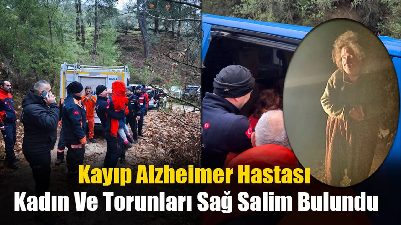 Kayıp Alzheimer Hastası Kadın Ve Torunları Sağ Salim Bulundu