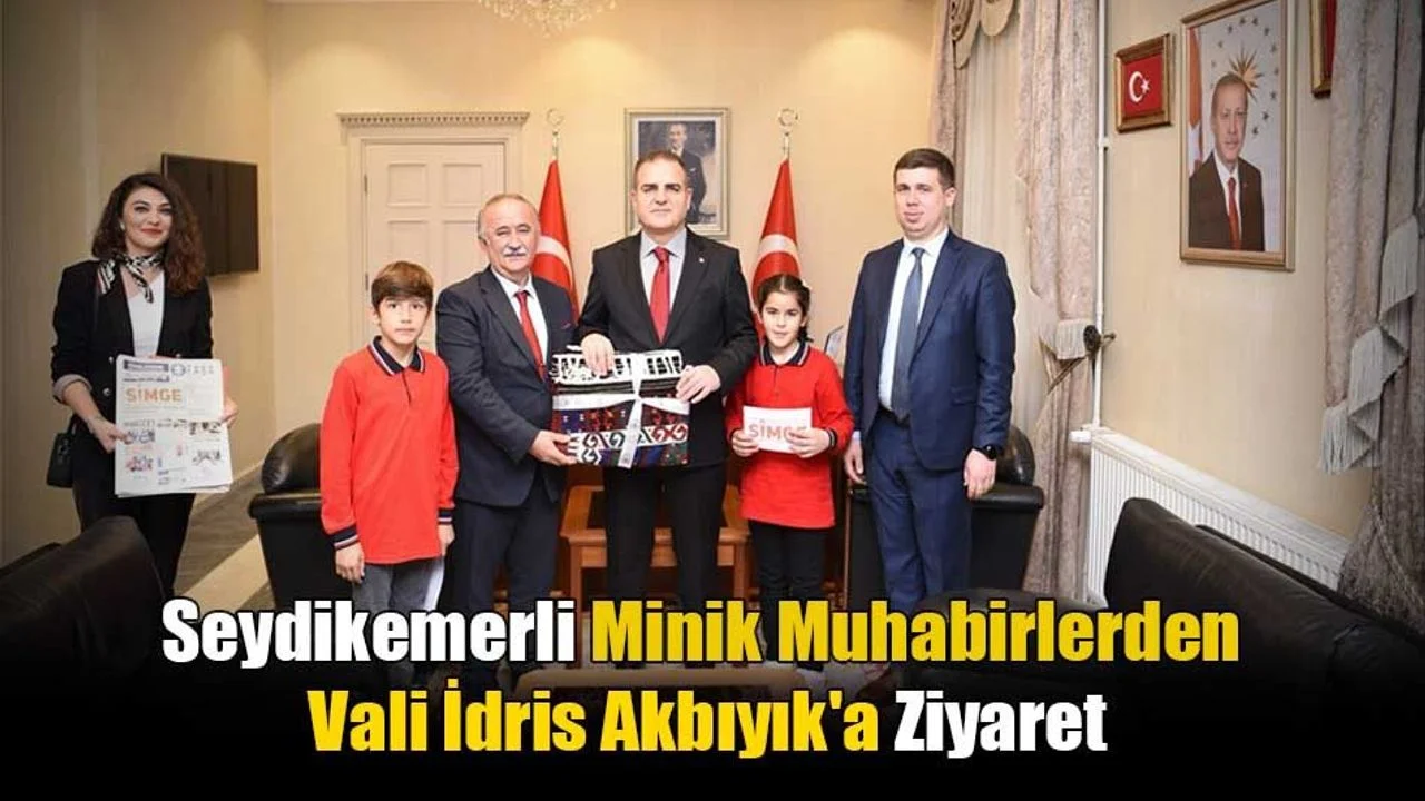 Seydikemerli Minik Muhabirlerden Vali İdris Akbıyık'a Ziyaret