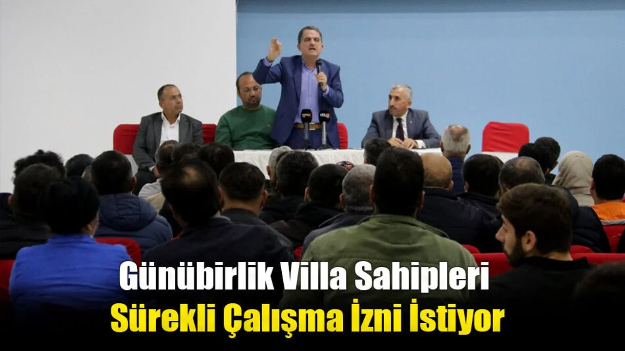 Günübirlik Villa Sahipleri Sürekli Çalışma İzni İstiyor