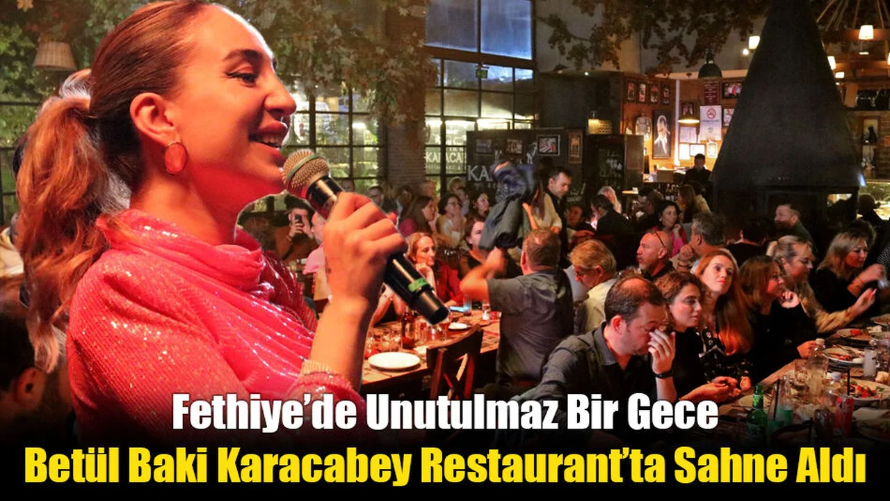 Betül Baki Karacabey Restaurant’ta Sahne Aldı
