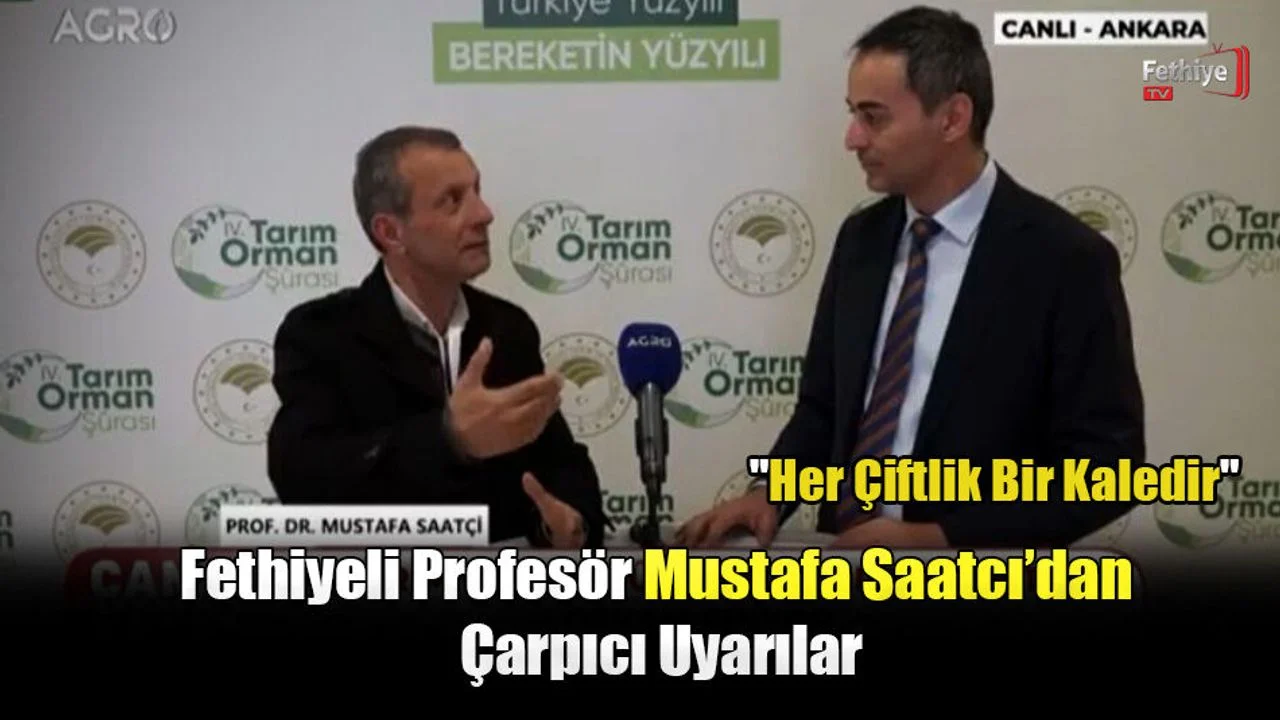 Fethiyeli Profesör Mustafa Saatcı’dan Çarpıcı Uyarılar