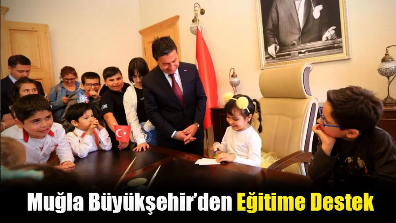 Muğla Büyükşehir’den Eğitime Destek