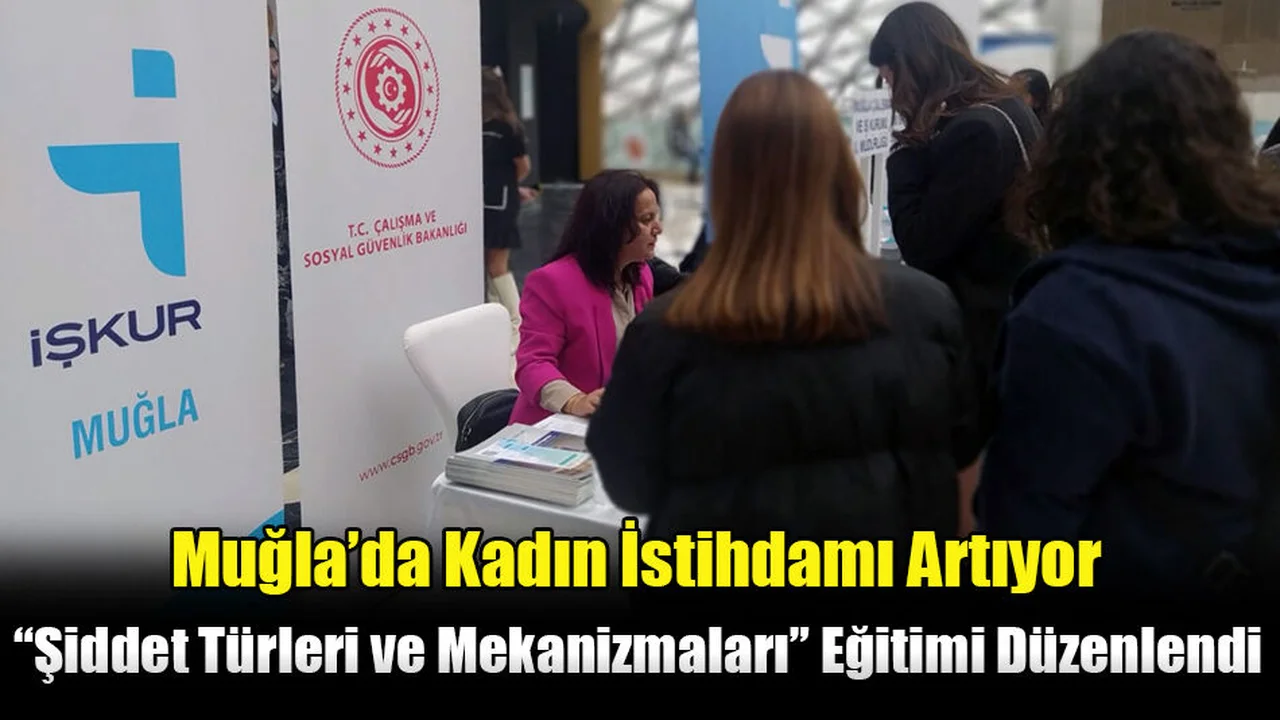 Muğla’da Kadın İstihdamı Artıyor