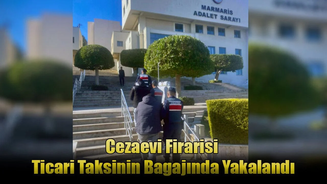 Cezaevi Firarisi Ticari Taksinin Bagajında Yakalandı