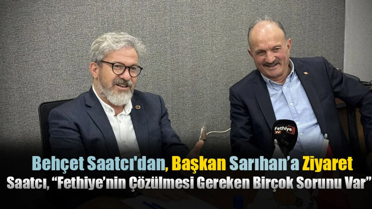 Behçet Saatcı'dan, Başkan Sarıhan’a Ziyaret