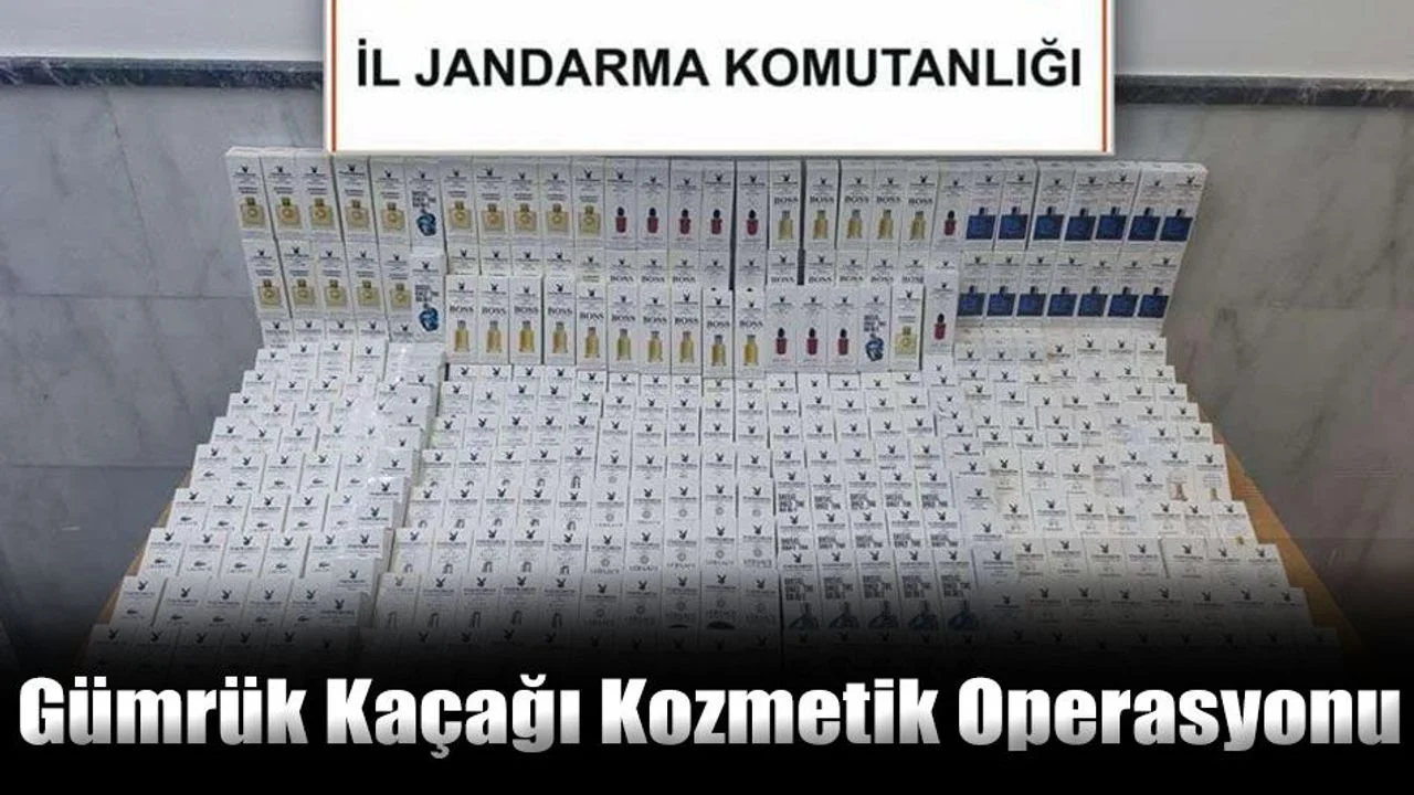 Gümrük Kaçağı Kozmetik Operasyonu