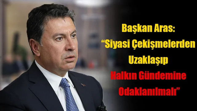 Başkan Aras’tan İşbirliği ve Demokrasi Vurgusu