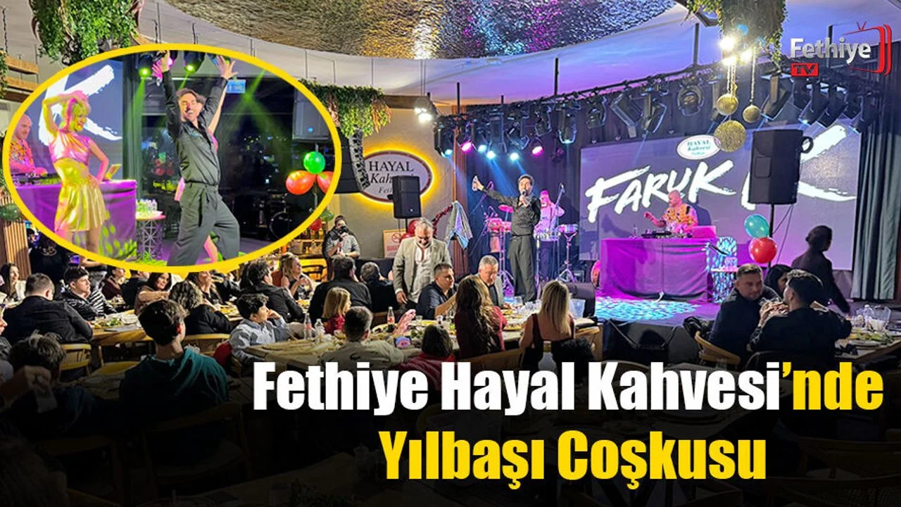 Fethiye Hayal Kahvesi’nde Yılbaşı Coşkusu