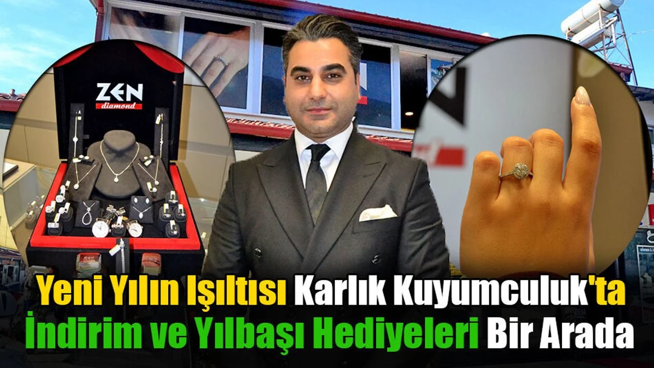 Yeni Yılın Işıltısı Karlık Kuyumculuk'ta