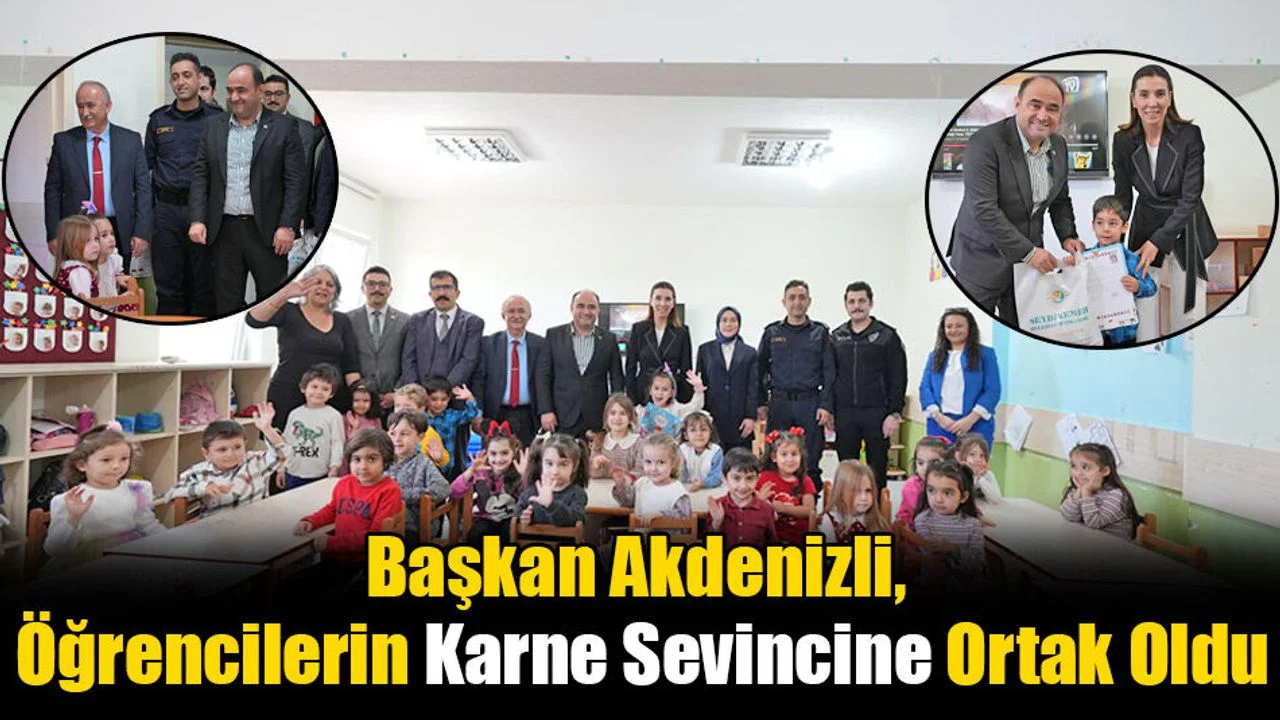 Başkan Akdenizli, Öğrencilerin Karne Sevincine Ortak Oldu