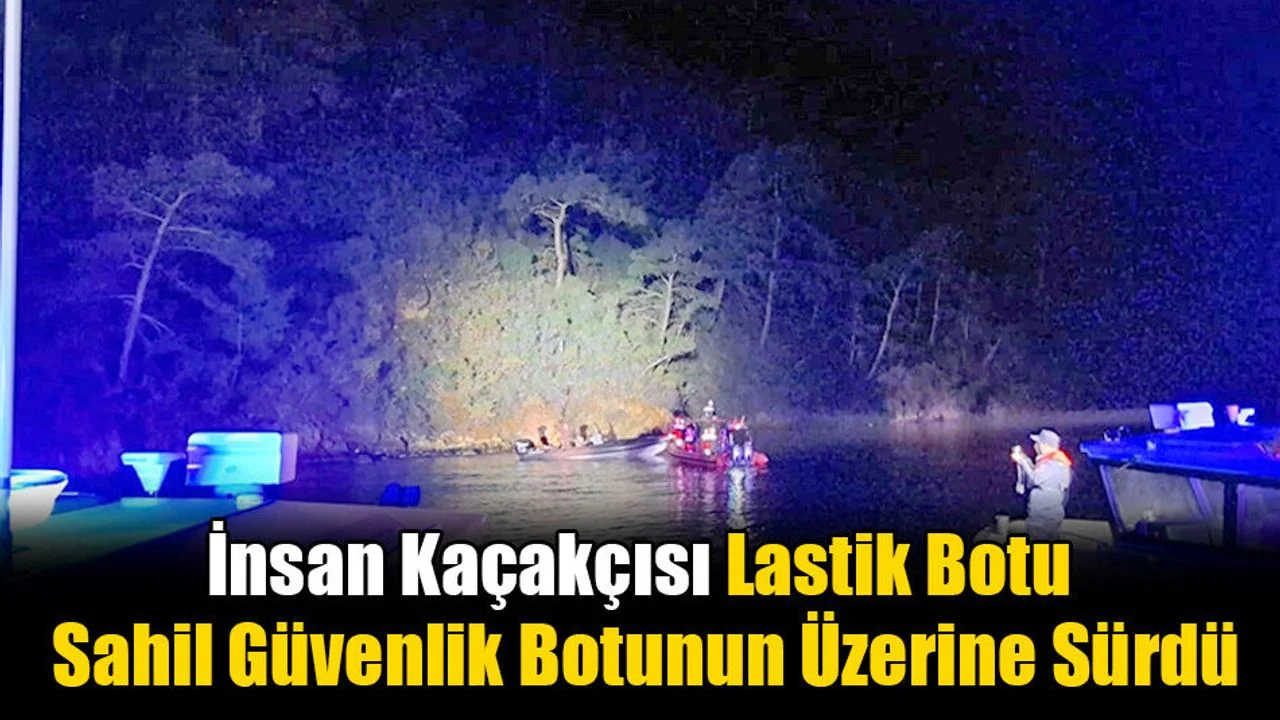 İnsan Kaçakçısı Lastik Botu Sahil Güvenlik Botunun Üzerine Sürdü